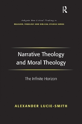 Narrative Theology and Moral Theology - Alexander Lucie-Smith