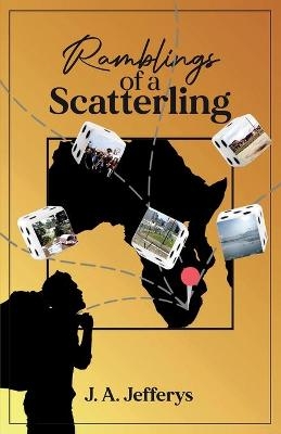 Ramblings of a Scatterling
