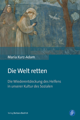Die Welt retten - Maria Kurz-Adam