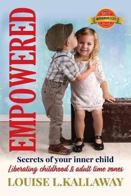 Empowered - Louise L Kallaway