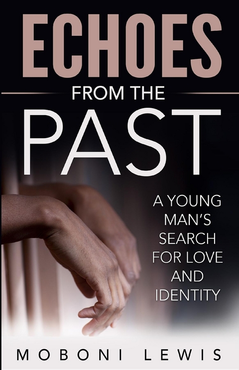 Echoes from the Past -  MoBoni Lewis