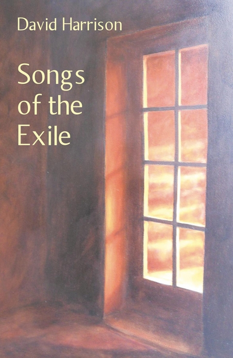 Songs of the Exile - David Harrison