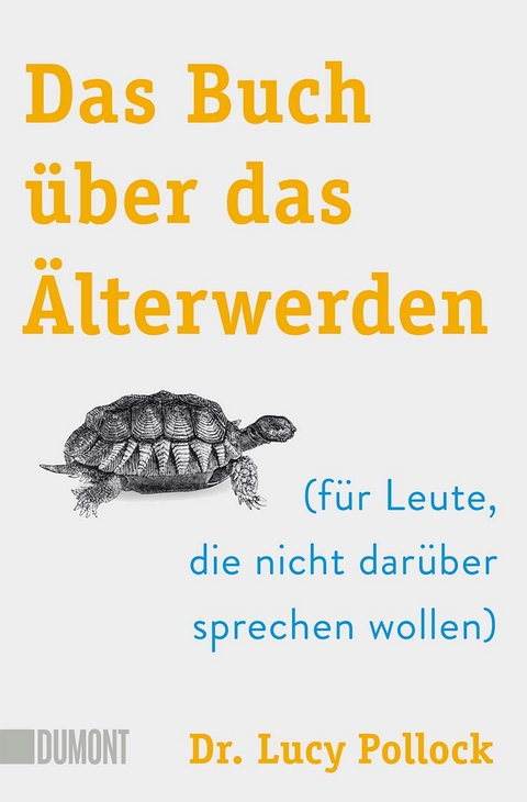 Das Buch &uuml;ber das &Auml;lterwerden - Lucy Pollock