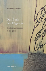 Das Buch der F&uuml;gungen - Ruth Ewertowski