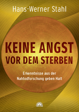 Keine Angst vor dem Sterben - Hans-Werner Stahl