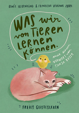 Was wir von Tieren lernen k&ouml;nnen - Ren&eacute;e Herrnkind