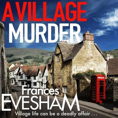 A Village Murder -  Frances Evesham