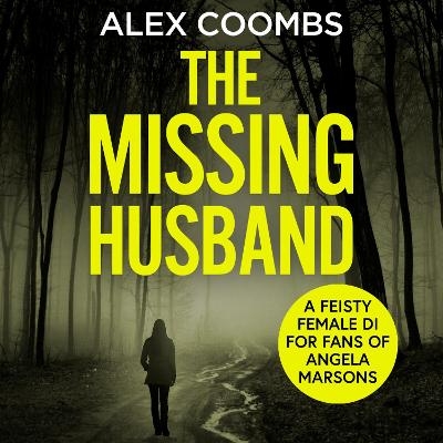 The Missing Husband - Alex Coombs