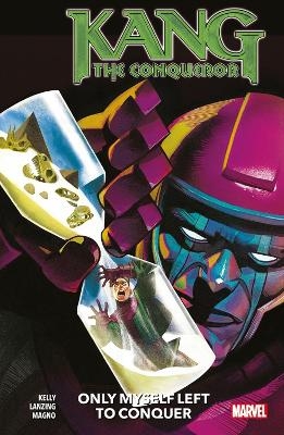 Kang the Conqueror: Only Myself Left To Conquer - Collin Kelly, Jackson Lanzing
