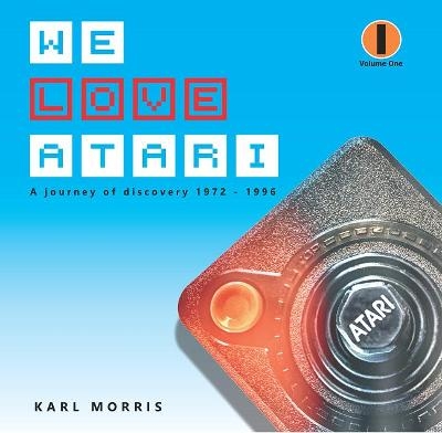 We Love Atari - Karl Morris