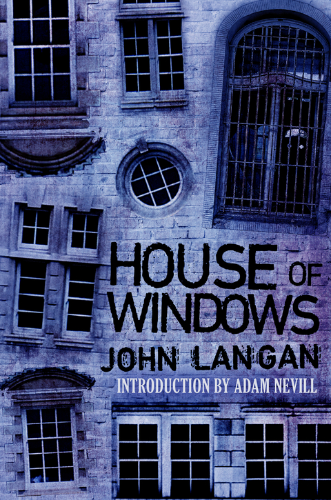 House of Windows -  John Langan