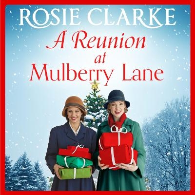 A Reunion at Mulberry Lane - Rosie Clarke