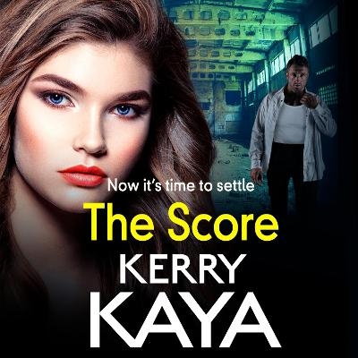 The Score - Kerry Kaya