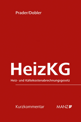 HeizKG Heiz- und K&auml;ltekostenabrechnungsgesetz - Christian Prader, Benjamin Dobler