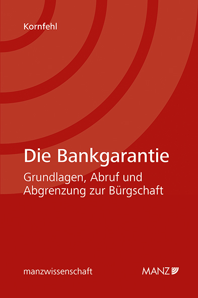 Die Bankgarantie - Katja Kornfehl