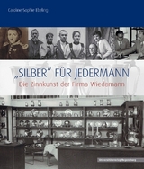 "Silber" f&uuml;r jedermann - Caroline-Sophie Ebeling