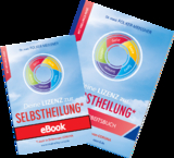 Deine Lizenz zur Selbstheilung - Bundle eBook/Arbeitsbuch - Folker Mei&szlig;ner