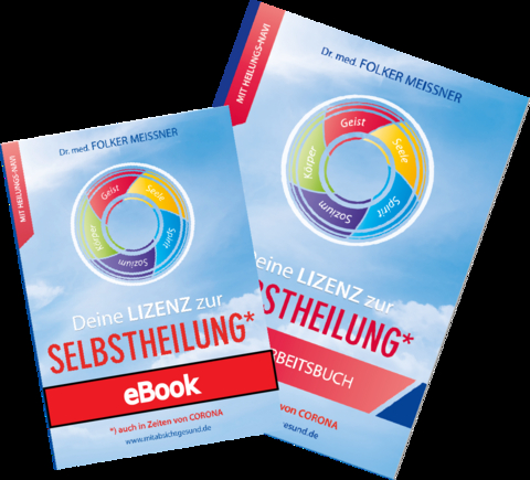 Deine Lizenz zur Selbstheilung - Bundle eBook/Arbeitsbuch - Folker Mei&szlig;ner