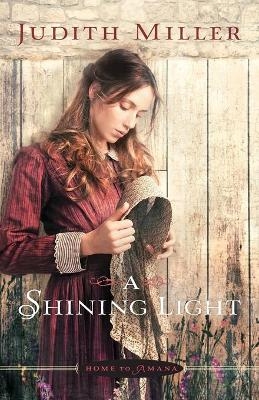 A Shining Light - Judith Miller