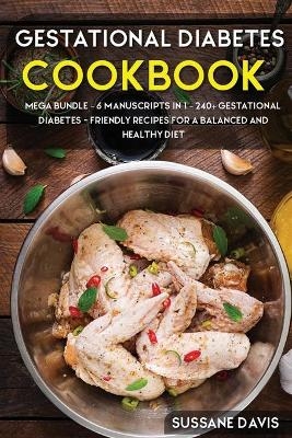Gestational Diabetes Cookbook - Nomad Publishing