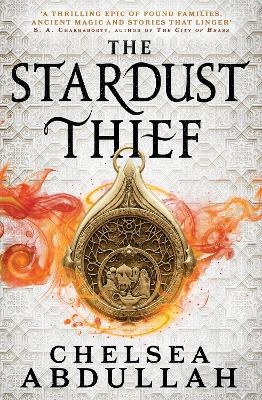 The Stardust Thief - Chelsea Abdullah