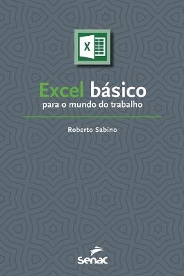 Excel básico para o mundo do trabalho
