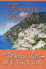 Forever, For Love -  Becky Lee Weyrich