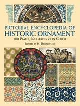 Pictorial Encyclopedia of Historic Ornament - 