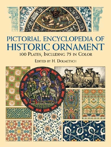 Pictorial Encyclopedia of Historic Ornament - 