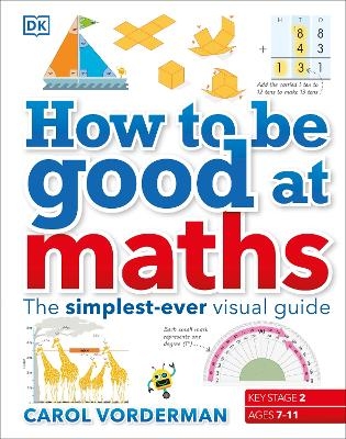 How to be Good at Maths - Carol Vorderman