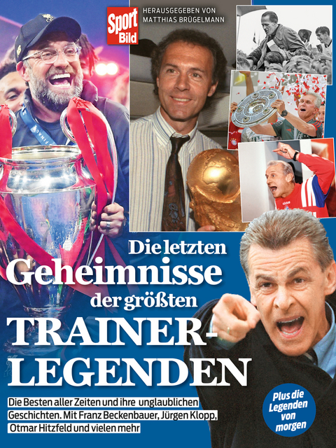 Die letzten Geheimnisse der gr&ouml;&szlig;ten Trainerlegenden - 