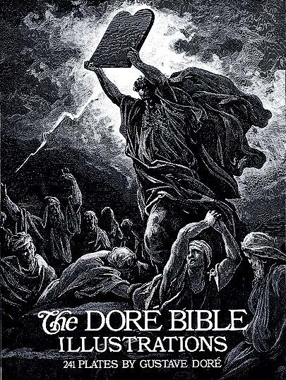 The Dor&eacute; Bible Illustrations - Gustave Dor&eacute;