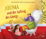 Jolima und der Auftrag des K&ouml;nigs - Inka Hammond