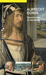 Albrecht D&uuml;rer - Manuel Teget-Welz, Benno Baumbauer, Thomas Eser, Christof Metzger, Thomas Schauerte