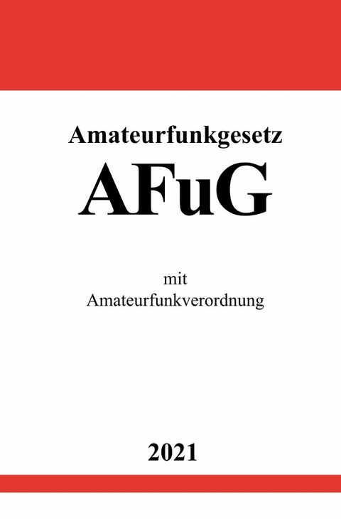 Amateurfunkgesetz (AFuG) - Ronny Studier