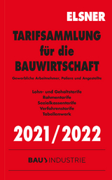 Tarifsammlung f&uuml;r die Bauwirtschaft 2021/2022 - Stefan Brettschneider, Nadine Wulf