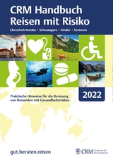 CRM Handbuch Reisen mit Risiko 2022 - 