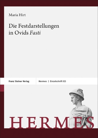 Die Festdarstellungen in Ovids „Fasti“