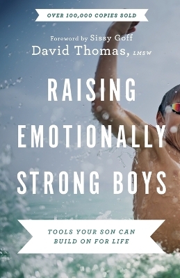 Raising Emotionally Strong Boys – Tools Your Son Can Build On for Life