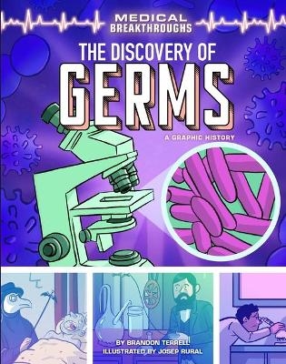 The Discovery of Germs - Brandon Terrell