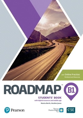 Roadmap B1 Students’ Book with Online Practice, Digital Resources & App Pack - Heather Jones, Monica Berlis