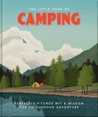 The Little Book of Camping -  Oh