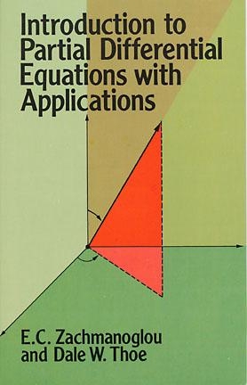 Introduction to Partial Differential Equations with Applications -  Dale W. Thoe,  E. C. Zachmanoglou