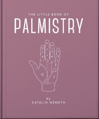 The Little Book of Palmistry -  Oh