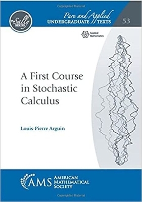 A First Course in Stochastic Calculus - Louis-Pierre Arguin