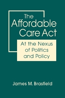 The Affordable Care Act