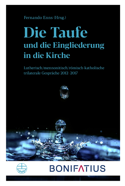 Die Taufe und die Eingliederung in die Kirche - 