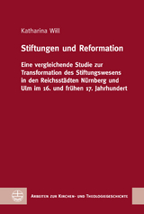 Stiftungen und Reformation - Katharina Will
