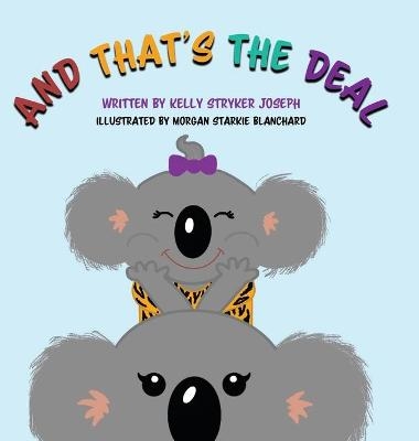 And That's the Deal - Kelly Stryker Joseph