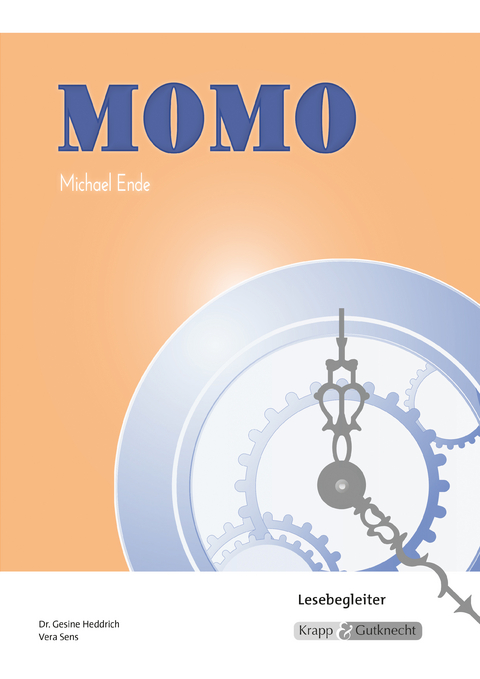Momo &ndash; Michael Ende &ndash; Lesebegleiter - Dr. Gesine Heddrich, Vera Sens